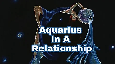 Aquarius In A Relationship - DayDayNews