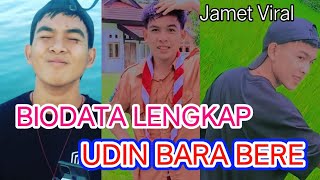 Ini Biodata Dari Jamet Yang Lagi Viral Itu!! UDIN BARA BERE