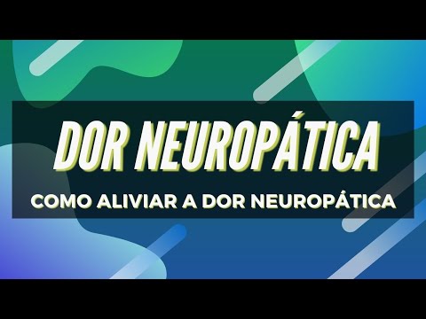 Vídeo: Dicas Para Tratar A Dor Do Nervo Diabético