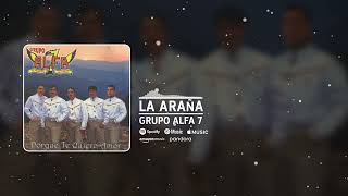 Grupo Alfa 7 - "La Araña" (Audio)