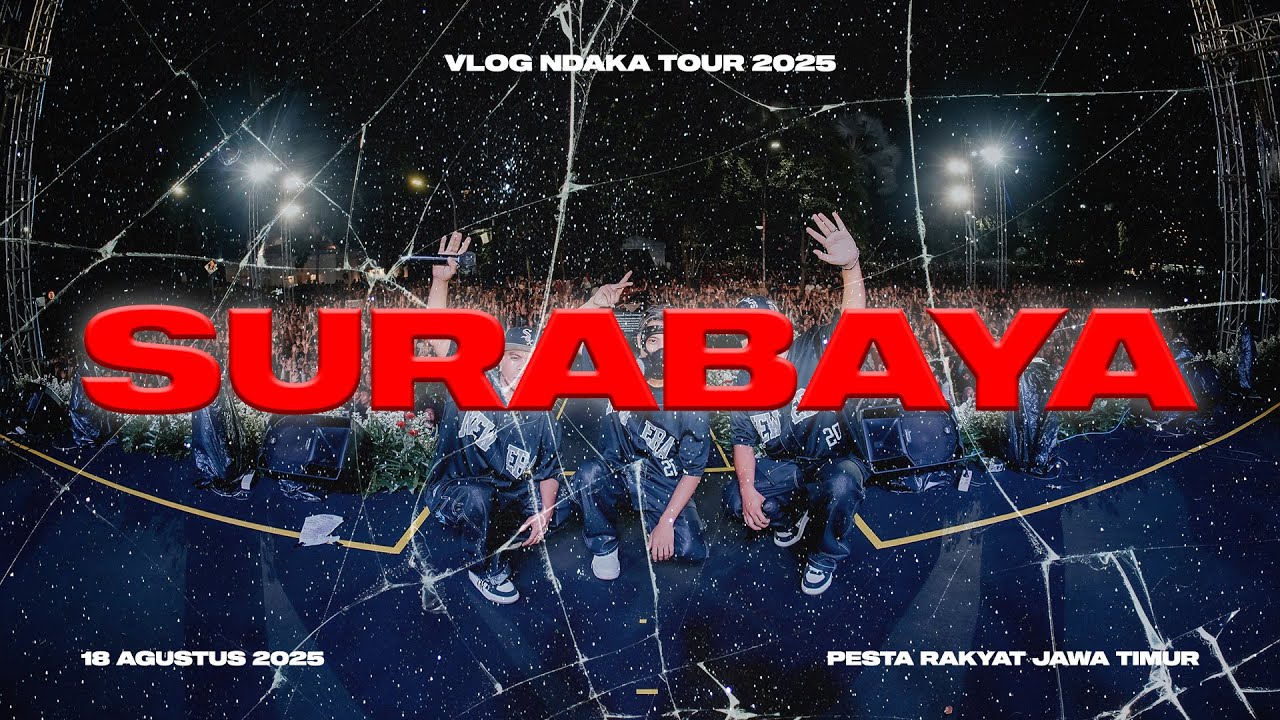VLOG PESTA RAKYAT SURABAYA - NDX AKA TOUR 2025 - YouTube