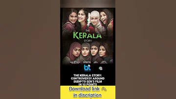 The Kerala Story Movie Download Link In Description Https Teraboxapp Com S 1gVJjOBAI3uE7eiqOMNlAvw 