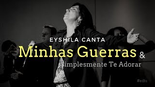 Video voorbeeld van "Eyshila canta Minhas Guerras e Simplesmente Te Adorar em Santa Ceia"