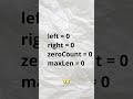 Hark - I solved Longest Sub array of ones After Deleting One Element with captions #leetcode #devlog