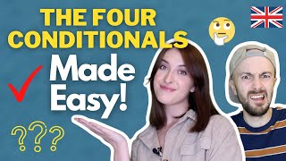 The Four English Conditionals - Made Easy!