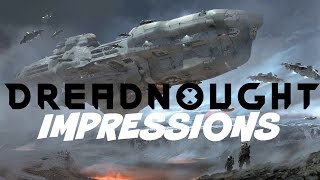 Dreadnought Impressions | Closed Beta Gameplay | PC, PS4