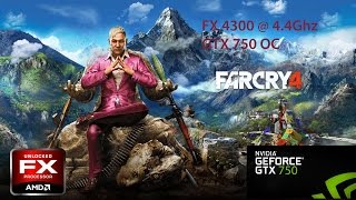 Far Cry 4 1080P Medium Fx 4300 4.4Ghz Gtx 750 Oc
