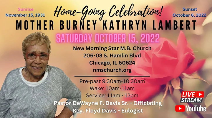 Home-going Service of Mother Burney Kathryn  Lambe...