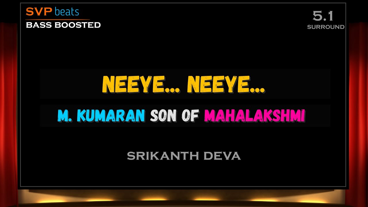 2004 ~ Neeye Neeye ~ M.Kumaran S/O MLakshmi ~ Srikanth Deva 🎼 5.1 SURROUND 🎧BASS BOOSTED 🎧 SVP Beats