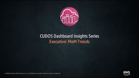 CUDOS Dashboard Insights Series: MoM Trends