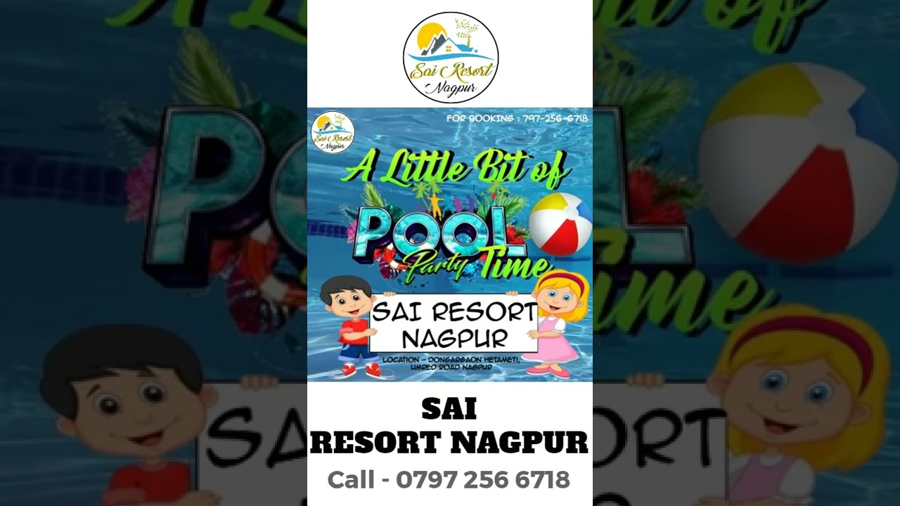 Best Resorts Nagpur - Pool Party - Sai Resorts Nagpur !