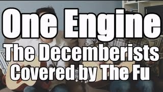 One Engine  - The Decemberists Cover from The Hunger Games
