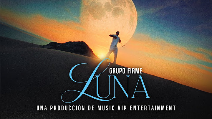 Grupo Firme - Luna (Video Oficial)