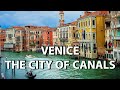 Venice unveiled a journey through the city of canals