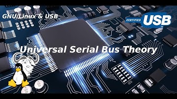 GNU/Linux & USB - Universal Serial Bus (USB) Theory