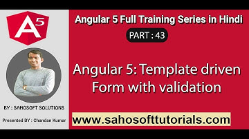 Angular 5 Form : Part 43 -  Angular 5 full training in Hindi | Template driven form with validation