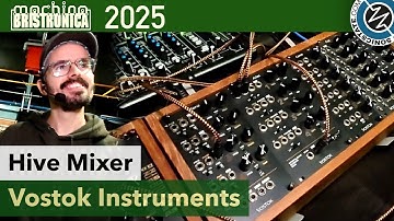 Vostok Hive - Four Channel Mixer - Bristronica 25