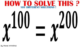 Information ALL SOLUTIONS OF: x^100=x^200 Update