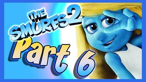 The Smurfs 2 Walkthrough Part 6 (PS3, X360, Wii) - Movie Video Game [Paris]