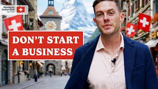 The new rules for starting a business in Switzerland for foreigners