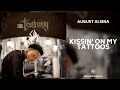 August Alsina - Kissin