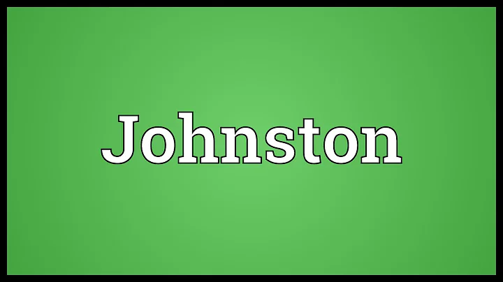 Johnston Meaning