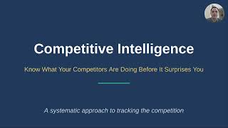 Competitive Intelligence Explained: Know What Your Competitors Are Doing Before It Surprises You
