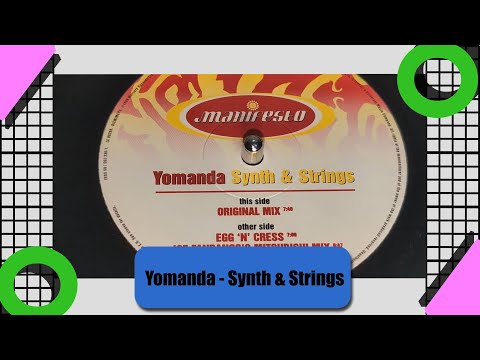 Yomanda - Synth and Strings (Original Mix) (1999 12" Single)