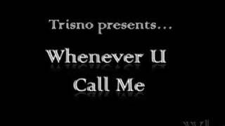 Download Lagu Trisno presents: Whenever U Call Me Download Lagu Trisno presents: Whenever U Call Me