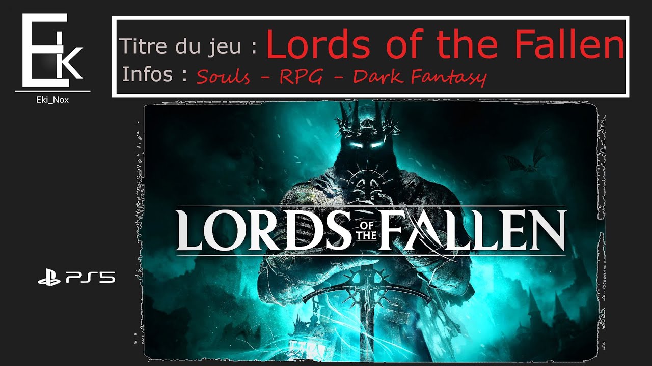 Lords Of The Fallen (PS5) – Version Française – Comme Neuf – Action-RPG 2023