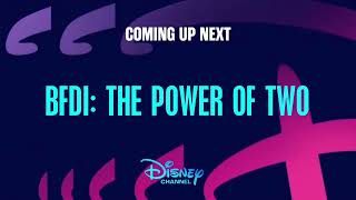 Disney Channel Asia Next Bumper: BFDI: The Power of Two [Fanmade] (2026)