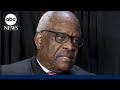 Justice Thomas under new scrutiny about loan from wealthy friend l GMA