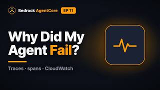 AgentCore Observability: Trace & Debug AI Agents | AgentCore Series Ep 11