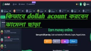 how to create dollah account without any issue full methord