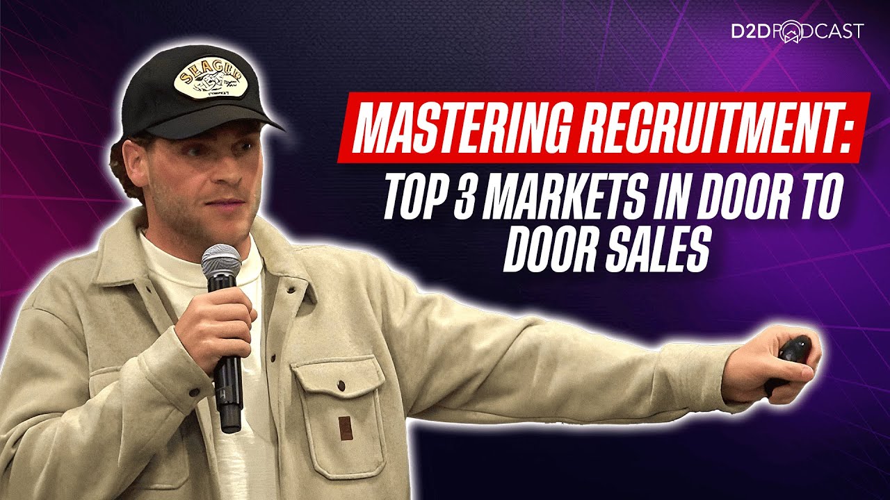 Mastering Recruitment: Top 3 Markets in Door to Door Sales