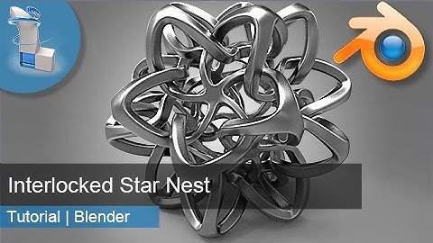 3d Tutorial | Interlocked Star Nest | Blender 2.77