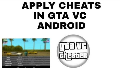 How to apply cheats for gta vice city android no root
