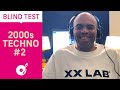 Blind test  2000s techno 2  episode 20 electronic beats tv