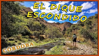 ☀️ CAMINO al DIQUE MAS ALTO 🏞️ Los Alazanes 🚶 Capilla del Monte - Córdoba, Argentina
