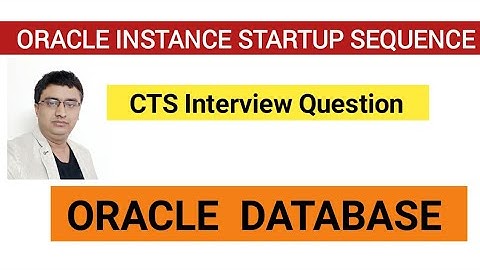 Oracle instance startup sequence ||CTS Interview Question | Oracle Instance not coming to open state