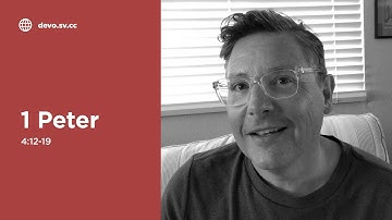 1 Peter 4:12-19 // Chad Moore // Sun Valley Community Church