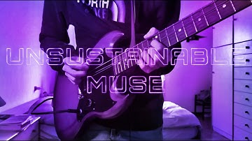 Unsustainable - Muse,  Guitar Cover