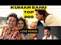 Kumar sanu top 200 love songs  best 90s bollywood songs
