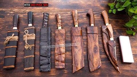 Đơn Hàng Dao Đi Rừng Gửi Chú Sang - Hàng Chuẩn Của HTX Dao Phúc Sen