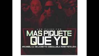 Mas Piquete Que Yo

- Arcangel Ft De La Ghetto-Cosculluela-Randy Nota Loka