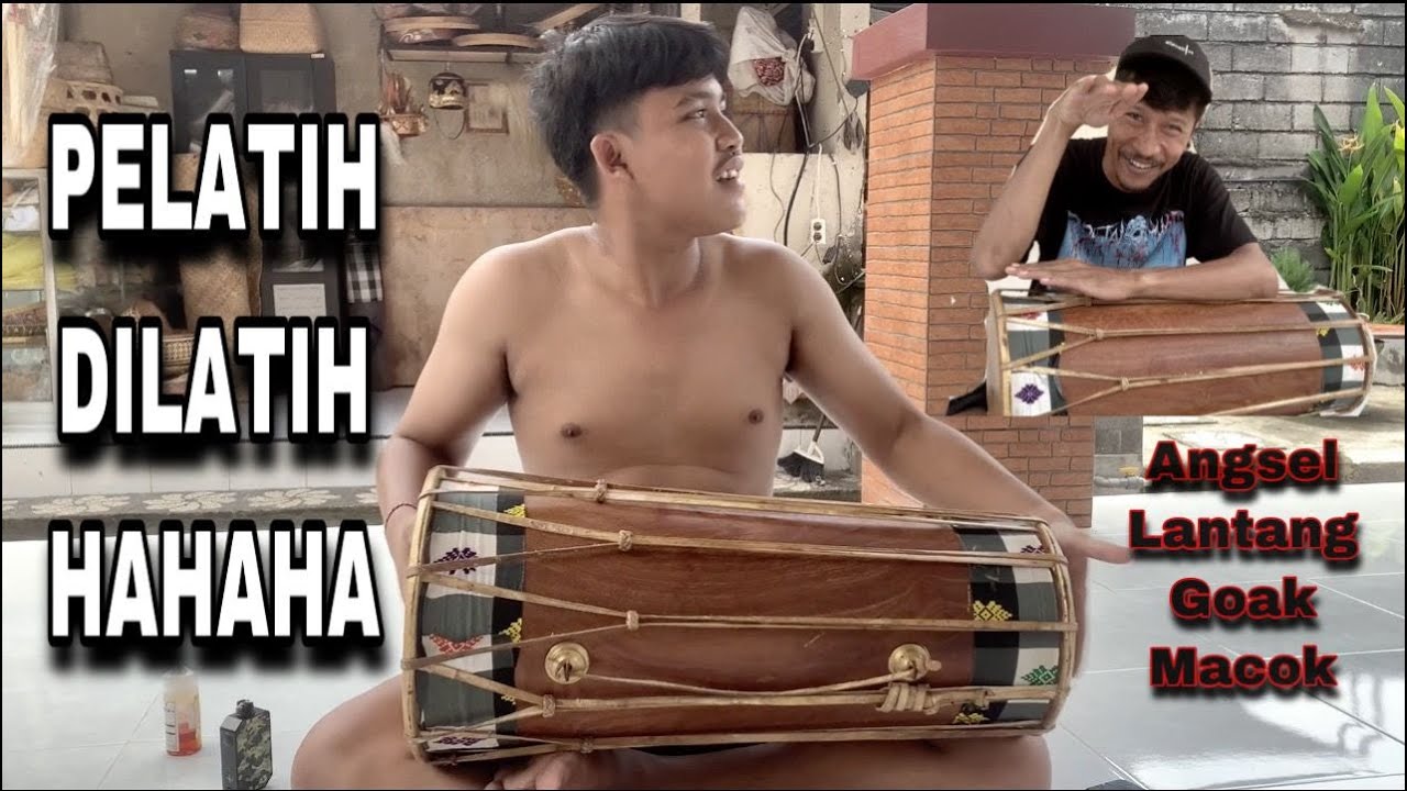 LATIHAN MEKENDANG TUNGGAL ANGSEL LANTANG GOAK MACOK