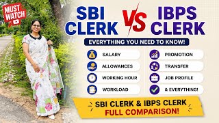 SBI Clerk vs IBPS Clerk ๐ฅ | Salary, Workload, Promotion, Transfer & Working Hours โ FULL Comparison!