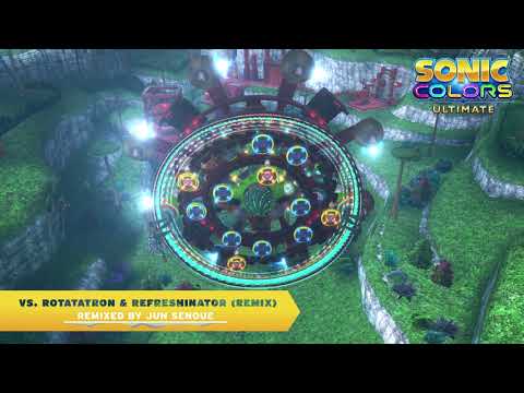 Sonic Colors: Ultimate - vs. Rotatatron & Refreshinator (Remix)