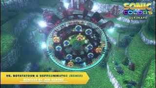 Sonic Colors: Ultimate - vs. Rotatatron & Refreshinator (Remix)