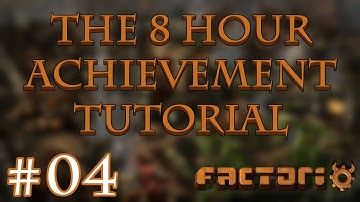 The 8 Hour Achievement Tutorial (There is no spoon) Part 04/10 | Factorio
